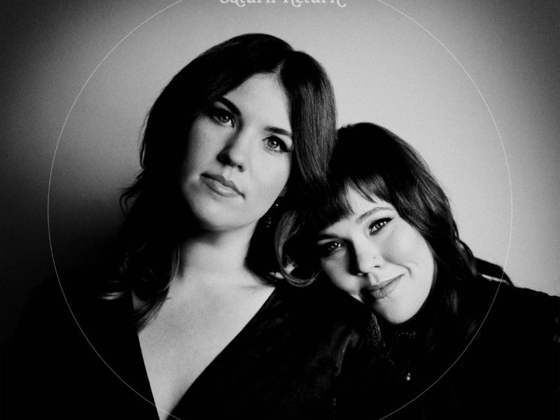 The Secret Sisters: Saturn Return